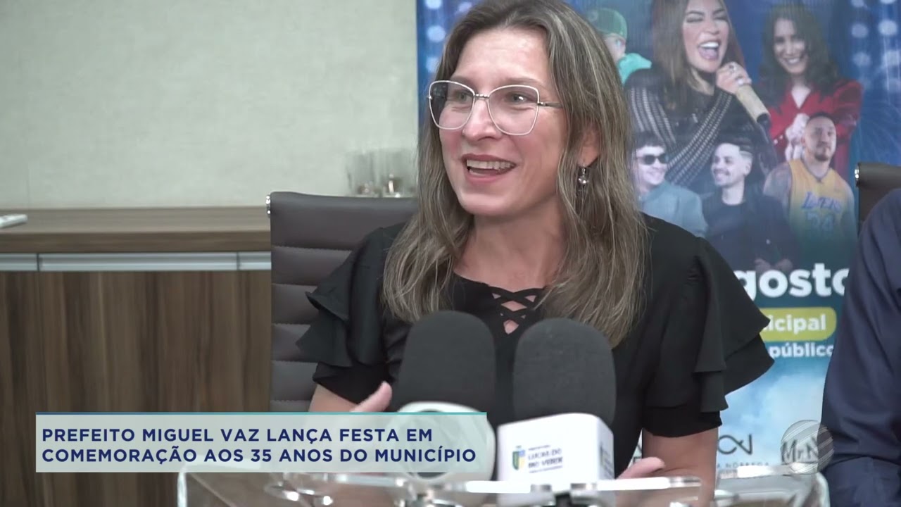 PREFEITO MIGUEL VAZ LANÇA FESTA EM COMEMORAÇÃO AOS 35 ANOS DO MUNICÍPIO DE LUCAS DO RIO VERDE