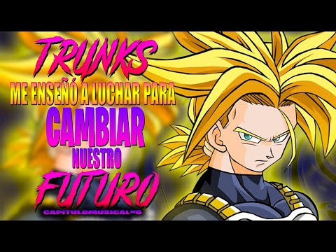 TRUNKS ME ENSEÑÓ a luchar para CAMBIAR el FUTURO - IVANGEL MUSIC | (HOLLYWOOD LG) #CAPITULOMUSICAL6