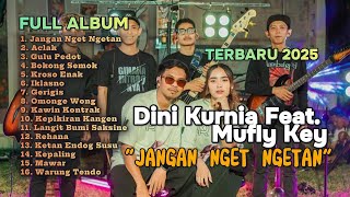 Download lagu JANGAN NGET NGETAN, ACLAK - DINI KURNIA - FULL ALBUM LAGU BANYUWANGI VIRAL 2025 mp3 Download lagu JANGAN NGET NGETAN, ACLAK - DINI KURNIA - FULL ALBUM LAGU BANYUWANGI VIRAL 2025 mp3