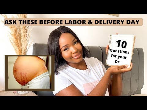 Questions To Ask Your Doctor / OBGYN Before Giving Birth