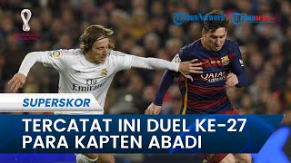 Lionel Messi Vs Luka Modric, Duel Ke-27 Para Kapten Abadi di Panggung Tutup Aksi