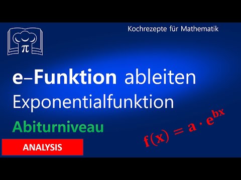 e  Funktion ableiten - Exponentialfunktion , e^x