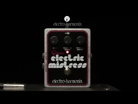 Electro Harmonix Electric Mistress Stereo Flanger Chorus | Gear4music demo