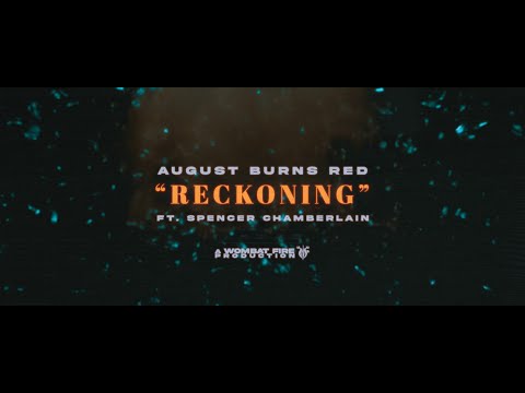 August Burns Red - Reckoning (feat. Spencer Chamberlain) © SharpTone Records