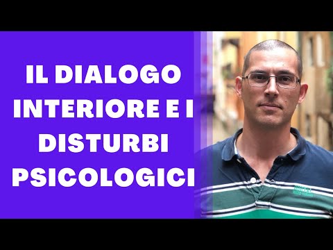Il Dialogo Interiore e i disturbi psicologici