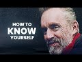 How To Know Yourself | Jordan Peterson | Best Life Advice - WordToTheWise How To Know Yourself | Jordan Peterson | Best Life Advice