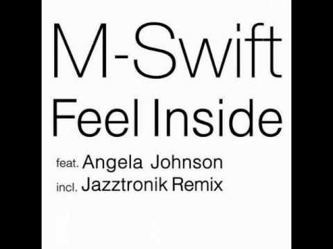 M-Swift  feat Angela Johnson Feel Inside M-Swift Urban Groove Remix