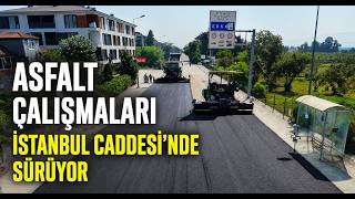  Asfalt Çalışmaları İstanbul Caddesi’nde Sürüyor