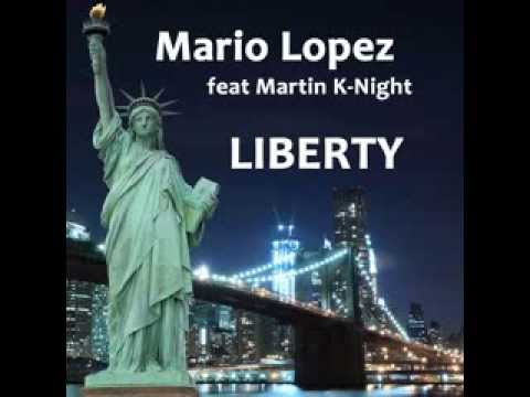Mario Lopez - Liberty (Radio Edit)