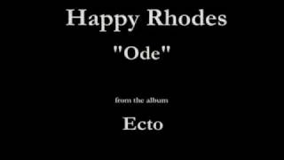 Happy Rhodes - Ecto - 10 - &quot;Ode&quot; (1987)