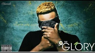 Olamide - The Glory (Full Album)