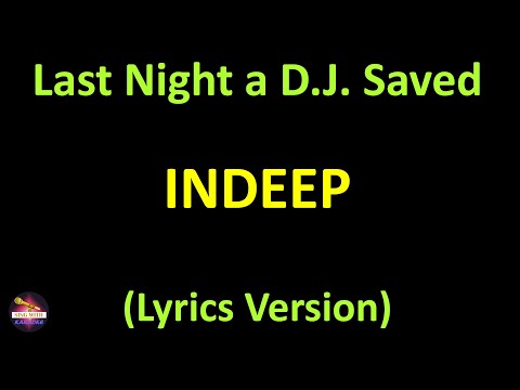 Indeep - Last Night a D.J. Saved My Life (Lyrics version)