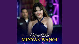 Download lagu Minyak Wangi mp3 Download lagu Minyak Wangi mp3