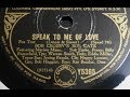 Bob Crosby's Bob Cats "Speak To Me Of Love" (1938) Decca 2206 vocal by Marion Mann