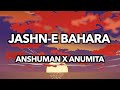 Jashn-E-Bahara (lofi remake) - Jodhaa Akbar  |Bollywood Lofi |  @anumitanadesan5952 x Anshuman Sharma