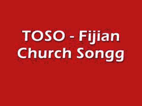 TOSO - Fijian Church Songg