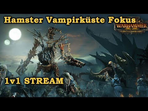 Vampirküste-FOKUS 1v1 Stream - Total War: Warhammer 2 Deutsch