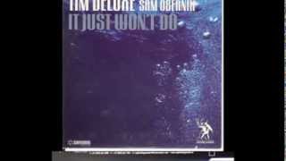 Tim Deluxe Feat. Sam Obernik - It Just Won't Do (Milk & Sugar Club Mix)