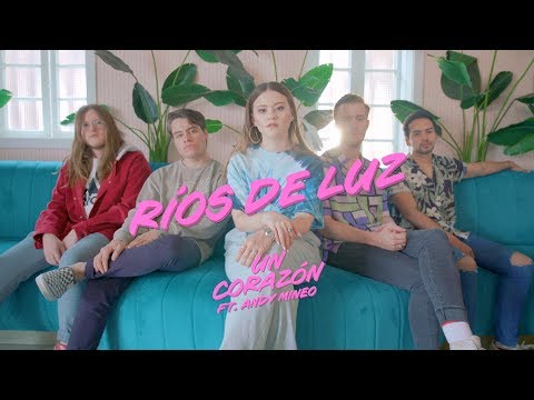 Ríos de Luz - Un Corazón Ft. Andy Mineo (Videoclip Oficial)