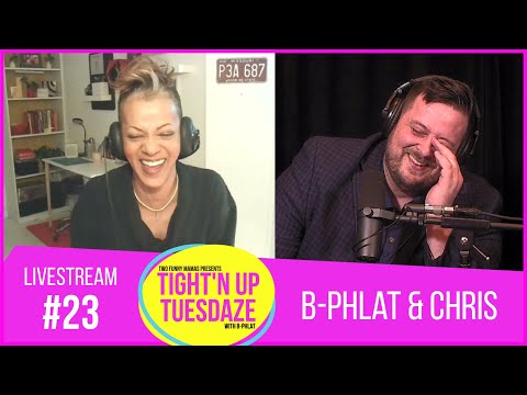 B-Phlat and Chris Denman | Tight’N Up Tuesdaze #23
