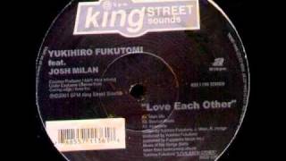 Yukihiro Fukutomi ft. Josh Milan - Love Each Other (2002)