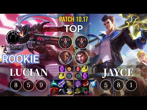 IG Rookie Lucian vs Jayce Top - KR Patch 10.17