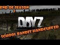 DayZ Standalone: School Bandit Handcuffed Ep 13 ...