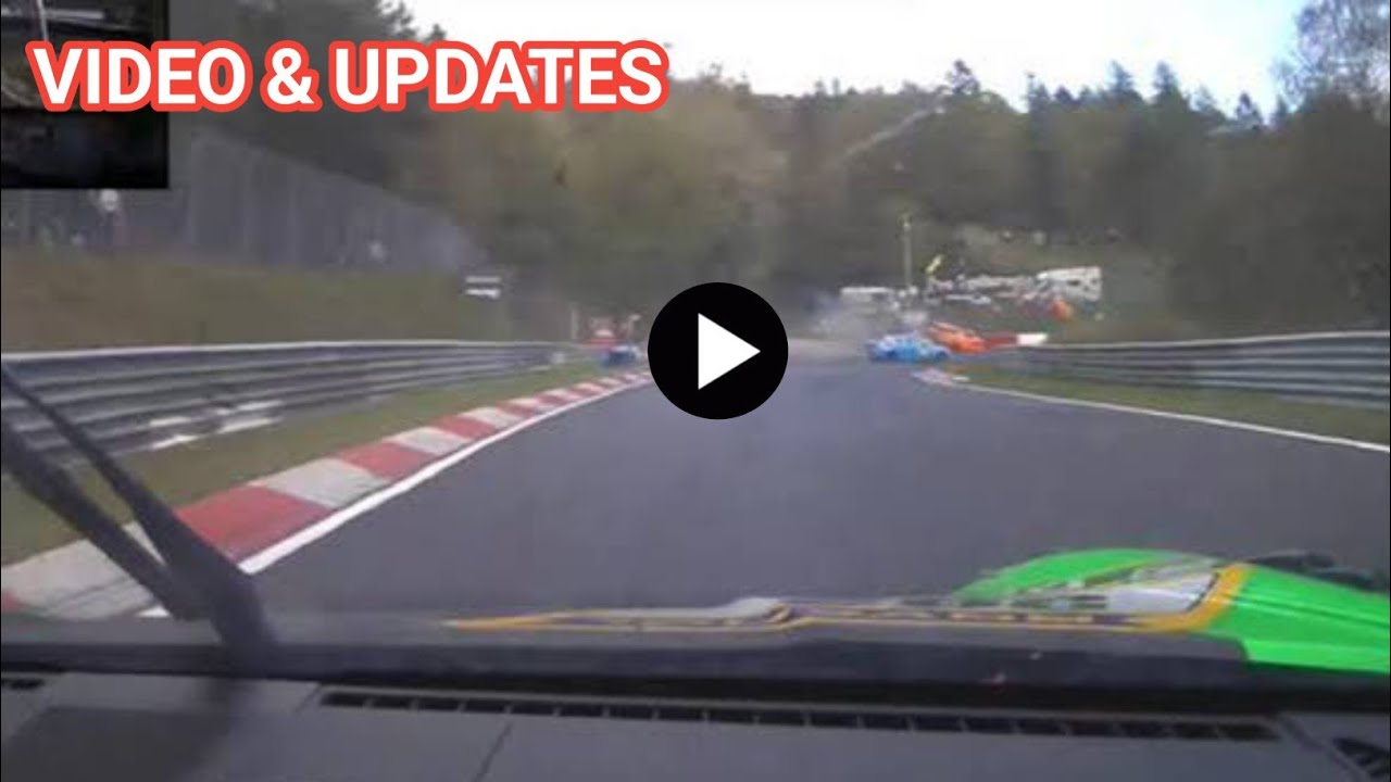 Nürburgring 7-Car Crash: Race Stopped After Major Incident | Official Update | Info X Now 