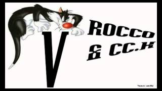 Rocco & C.C.K. - V (Radio Edit)
