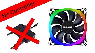 Running RGB Fans without a controller