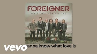 Foreigner - I Want To Know What Love Is (Official Lyric Video)