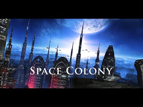 Space Colony Video