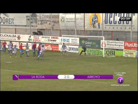 Resumen La Roda 2-0 Arroyo. 09/02/2014. Goles de Bocanegra y Saad