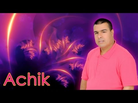 Achik - Zrighcham Tanawachat - Official Video