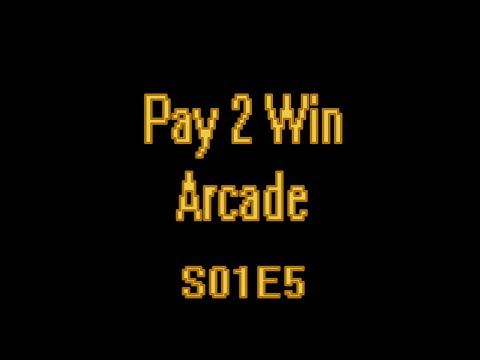 🕹Pay2Win ARCADE🕹 S01E05 | Shake it