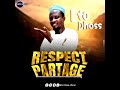 ETO DHOSS OFFICIEL Respect Partagé Audio Officiel
