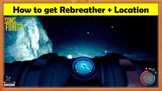 Sons of the Forest How to get Rebreather and Location