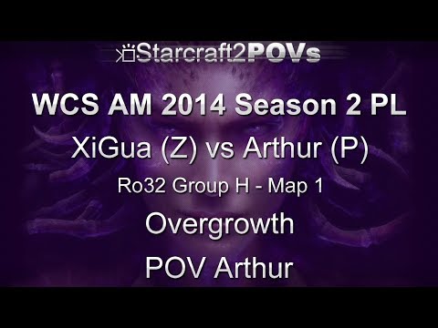 SC2 HotS - WCS AM 2014 S2 PL - XiGua vs Arthur - Ro32 Group H - Map 1 - Overgrowth - Arthur