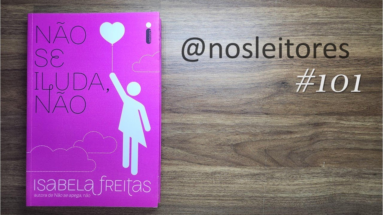 Isabela Freitas - 2 Não se iluda não