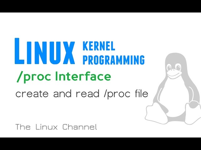 191 Linux Kernel /proc Interface - create and read /proc file