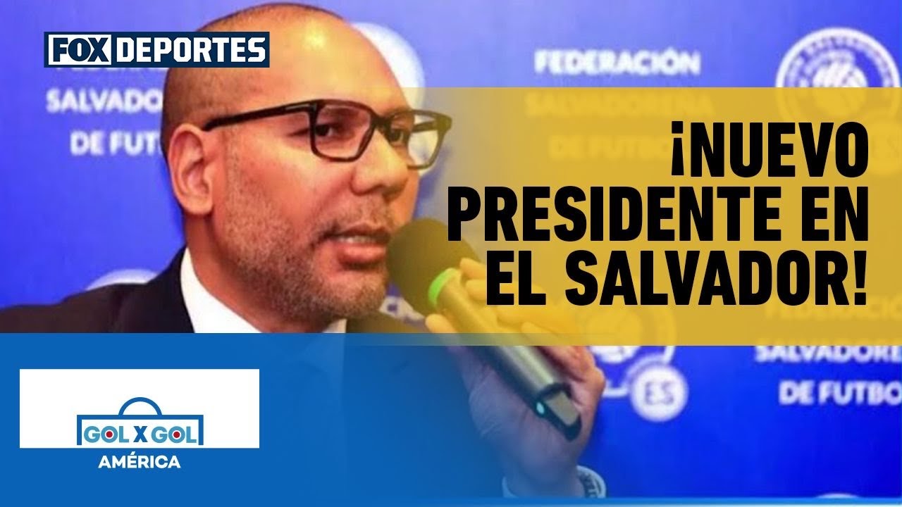 ⚽🇸🇻 SELECCIÓN SALVADOREÑA | Yamil Bukele es nuevo presidente de la Federación | GolXGol