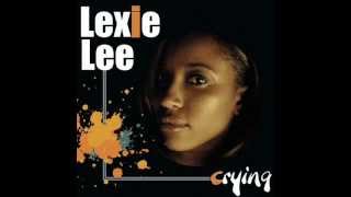 Lexie Lee - Crying