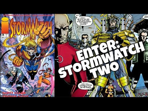 Stormwatch #2 - Enter: Stormwatch Two