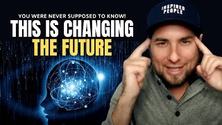 THE SECRET OF THE FUTURE  (It&#39;s Why The &#39;Elites&#39; Are So Scared Right Now) | INSPIRED 2022