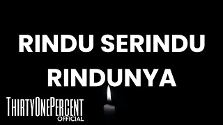 Download lagu SPOON - 'RINDU SERINDU RINDUNYA' (LYRICS) mp3