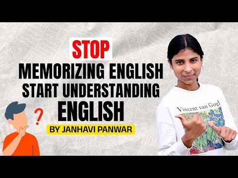 Stop memorizing english,Start understanding english || Janhavi Panwar || English Speaking