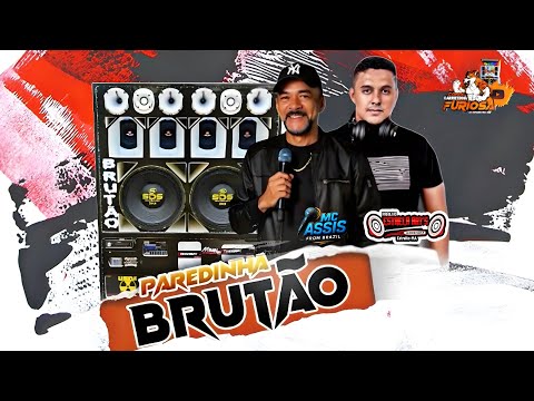 CD AO VIVO PAREDINHA BRUTÃO REPERTÓRIO EXCLUSIVO DJ ESTRELA ARTS E MC ASSIS FROM BRASIL 
