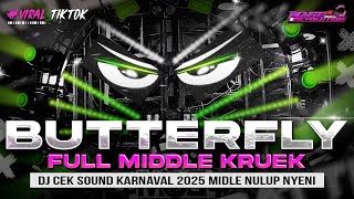 Download lagu DJ BUTTERFLY - MIDDLE NROTOK NULUP - DJ PARTY BASS BLAYER BEDIL CEK SOUND KARNAVAL mp3 Download lagu DJ BUTTERFLY - MIDDLE NROTOK NULUP - DJ PARTY BASS BLAYER BEDIL CEK SOUND KARNAVAL mp3