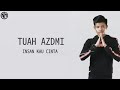 Download Lagu LAGU TERBARU TUAH ADZMI Insan Kau Cinta Mp3 Free