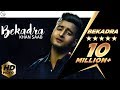 Khan Saab Bekadra Official Music Video Fresh Media Records